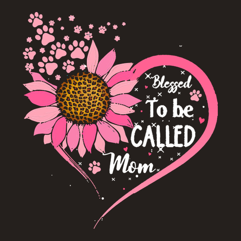 Blessed To Be Called Mom Happy Mothers T  Shirt Sunflower Heart Blesse Tank Top by halvorsonlibby58 | Artistshot