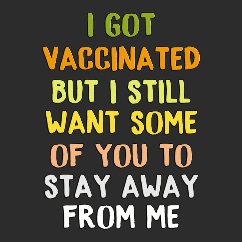 Got Vaccinated Funny Vaccine Humor Joke Social Distancing Exclusive T-shirt by kroos_sell | Artistshot