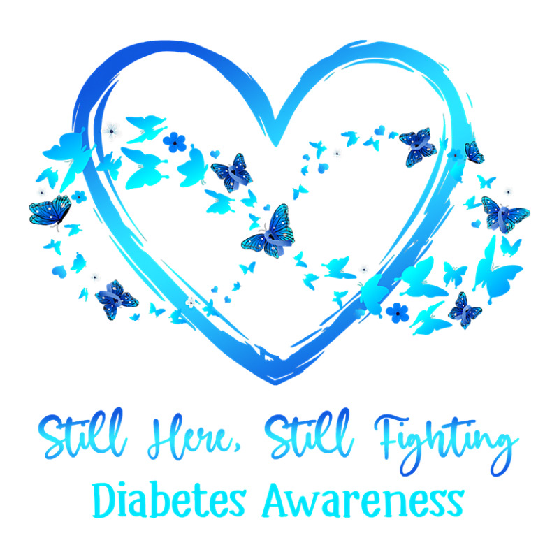 Diabetes Diabetic Awareness Still Here Still Fighting Butterfly Heart Sticker | Artistshot