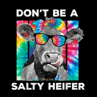 Funny Don't Be A Salty Heifer Tie Dye Cow Farmer Women T Shirt Men's Long Sleeve Pajama Set | Artistshot