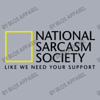 National Sarcasm Society Like We Need Your Support Tank Dress | Artistshot