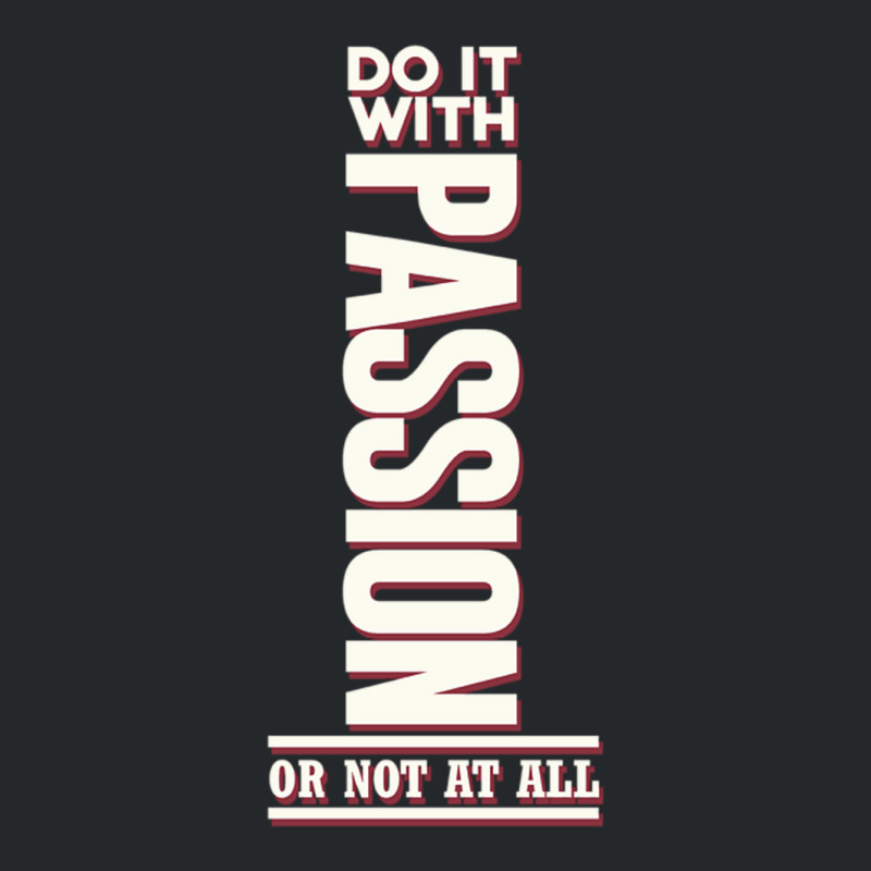 Do It With Passion White Crewneck Sweatshirt by my.littleartsym | Artistshot