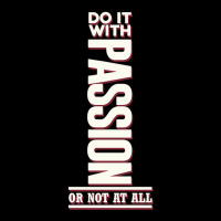 Do It With Passion White Long Sleeve Shirts | Artistshot