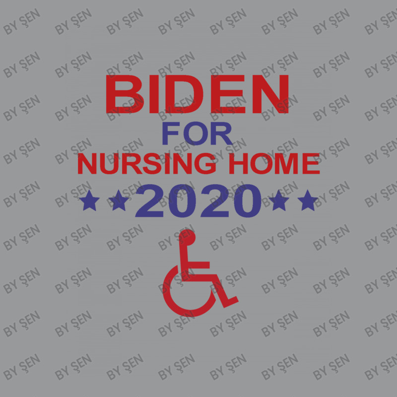 Biden For Nursing Home 2020 Shirt Crewneck Sweatshirt | Artistshot