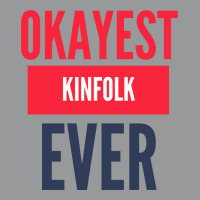 Okayest Kinfolf Ever Crewneck Sweatshirt | Artistshot