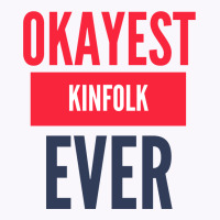 Okayest Kinfolf Ever Tank Top | Artistshot