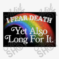 I Fear Death Yet Also Long For It Nihilist Meme Ladies Fitted T-shirt | Artistshot