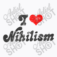 I Heart Nihilism Vintage Look Faded Typography Gift T-shirt | Artistshot