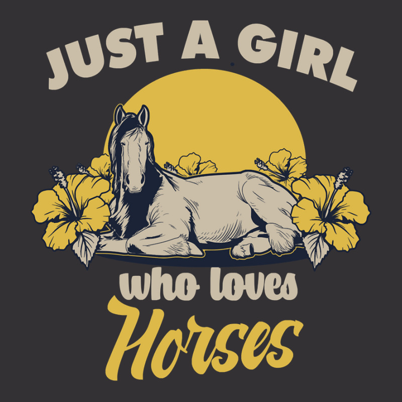 Horse Horses Just A Girl Who Loves Horsesfor A Horse Owners And Riders Vintage Hoodie by circularflap | Artistshot