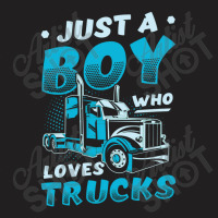 Just A Boy Who Loves Trucks Semi Truck Party Kids Pullover T-shirt | Artistshot