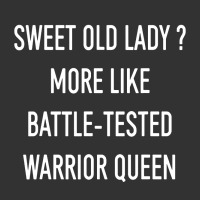 Funny Sweet Old Lady More Like Battle Tested Warrior Queen Baby Bodysuit | Artistshot