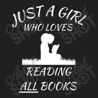 Just A Girl Who Loves Reading Banned Books Freedom T-shirt | Artistshot