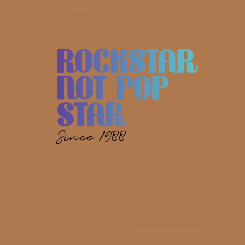 Rockstar Not Pop Star T-shirt Rock Star Not Popstar, Rock Star Gift Vintage Short by Eden's Store | Artistshot