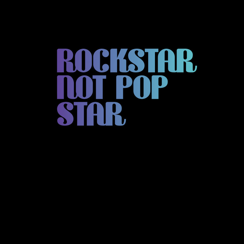 Rockstar Not Pop Star T-shirt Rock Star Not Popstar, Rock Star Gift Men's Long Sleeve Pajama Set by Eden's Store | Artistshot