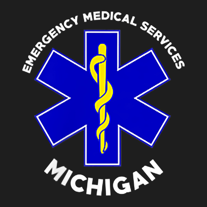 Michigan Ems Emergency Medical Services Emt Medic T Shirt Classic T-shirt | Artistshot