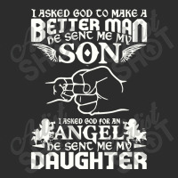 I Asked God To Make Me A Better Man He Sent Me My Son, He Sent Me My D Exclusive T-shirt | Artistshot