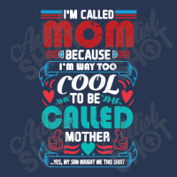 I'm Called Mom Because I'm Way Too Cool To Be Called Mother Men Denim Jacket | Artistshot