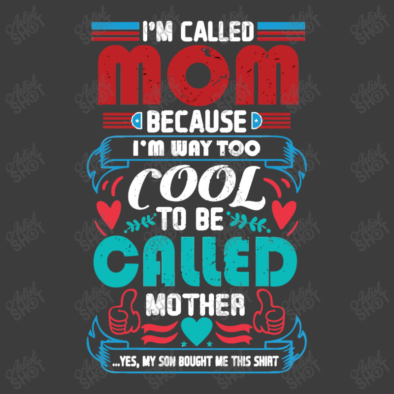 I'm Called Mom Because I'm Way Too Cool To Be Called Mother Men's Polo Shirt by marceliana | Artistshot