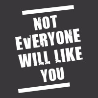 Not Everyone Will Like You Ladies Curvy T-shirt | Artistshot