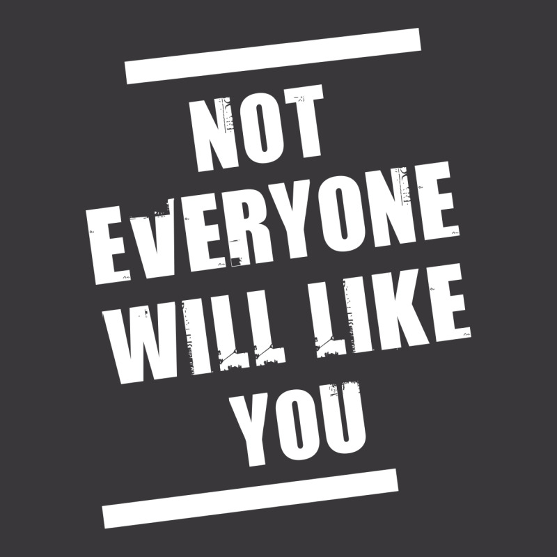 Not Everyone Will Like You Ladies Curvy T-shirt | Artistshot