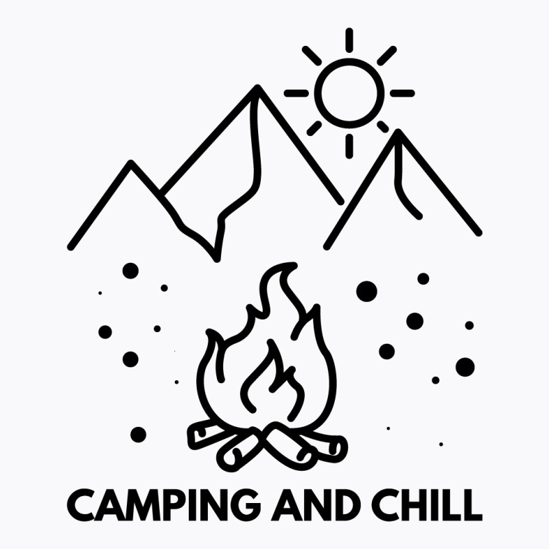 Camping And Chill T-shirt | Artistshot