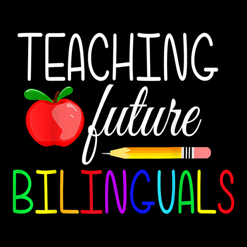 Teaching Future Bilinguals Teachers Back To School T Shirt Adjustable Cap by tamarogbbrazee4 | Artistshot