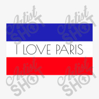 I Love Paris Ladies Fitted T-shirt | Artistshot