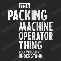 Packing Machine Operator Gift Funny Job Title Profession Birthday Idea Ladies Fitted T-shirt | Artistshot