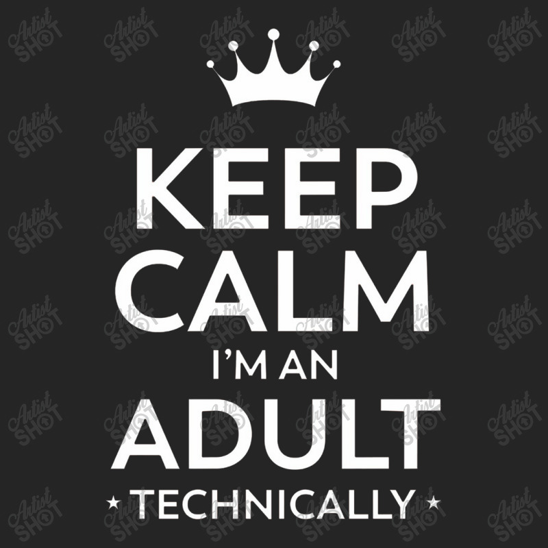 Keep Calm I'm An Adult Technically 18th Birthday Unisex Hoodie | Artistshot