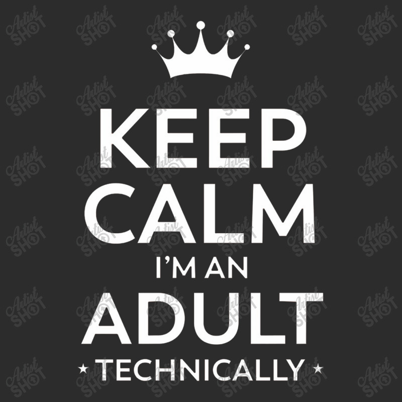 Keep Calm I'm An Adult Technically 18th Birthday Exclusive T-shirt | Artistshot