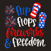 Funny Flip Flops Fireworks And Freedom 4th Of July Us Flag T Shirt Tank Top | Artistshot