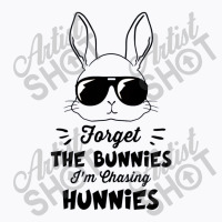 Kids Forget The Bunnies I'm Chasing Hunnies Toddler Funny Easter T-shirt | Artistshot