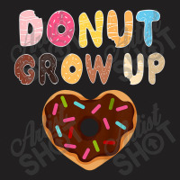 Kids Funny Donut Lover Donut Grow Up Cute Birthday Gift T-shirt | Artistshot