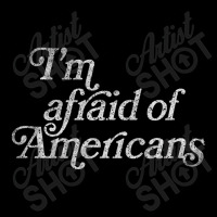 I'm Afraid Of Americans Original Faded Retro Style Design Maternity Scoop Neck T-shirt | Artistshot