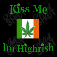 Kiss Me Im Highrish Saint Patricks Day Weed Marijuana 420 Lightweight Hoodie | Artistshot