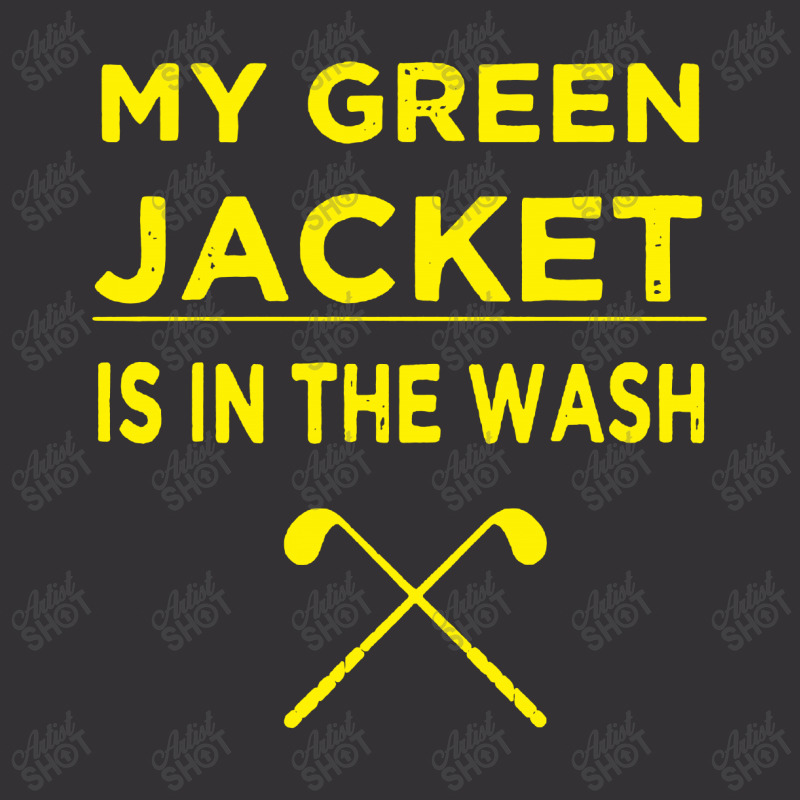 My Green Jacket Is In The Wash Vintage Hoodie | Artistshot