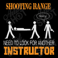 Shooting Range Need To Look For Another Instructor Youth Jogger | Artistshot