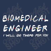 Biomedical Engineer I'll Be There For You Ladies Denim Jacket | Artistshot