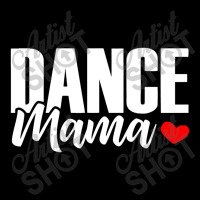 Dance Mama Pocket T-shirt | Artistshot