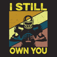 Football I Still Own You Lineman Football Motivational Vintage Cap | Artistshot