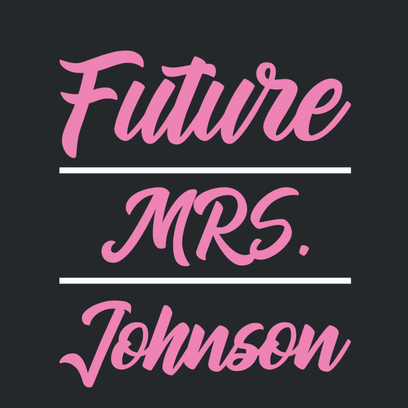 Future Mrs. Johnson - Family Name Gift Crewneck Sweatshirt by Diogo Calheiros | Artistshot