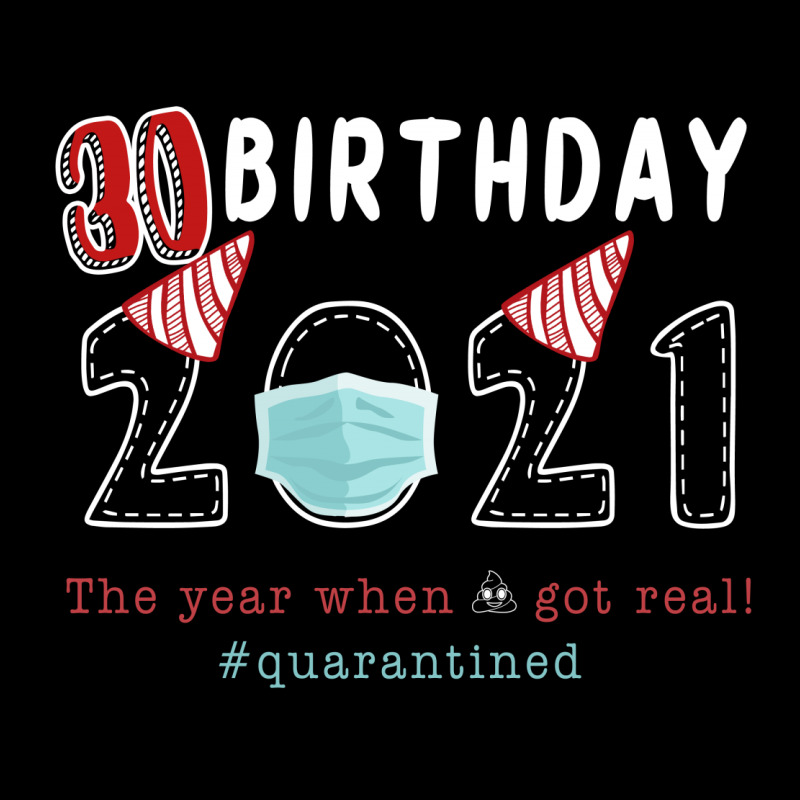 30 Birthday 2021 Quarantined Unisex Jogger by autlu2024 | Artistshot