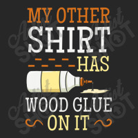 My Other Shirt Has Wood Glue On It Woodworking Carpenter Men's T-shirt Pajama Set | Artistshot