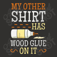 My Other Shirt Has Wood Glue On It Woodworking Carpenter Champion Hoodie | Artistshot