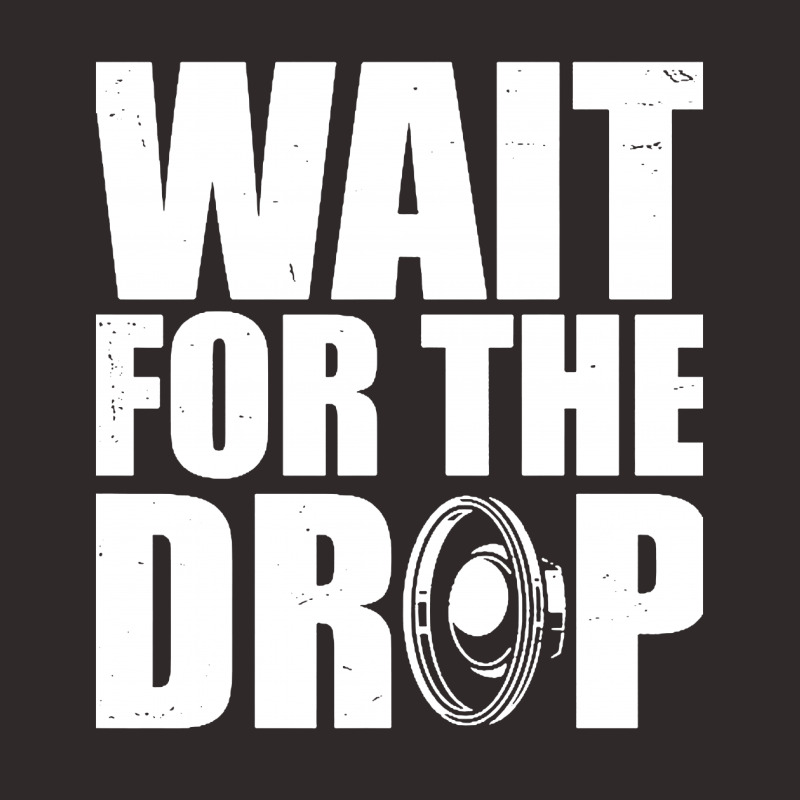 Wait For The Drop I Dubstep Bass Subwoofer Dance Music Racerback Tank | Artistshot