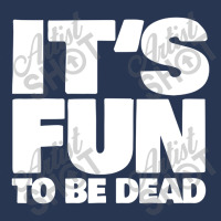 It's Fun To Be Dead Nihilist Typography Design Men Denim Jacket | Artistshot