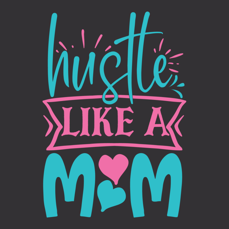 Hustle Like A Mom Vintage Hoodie And Short Set | Artistshot