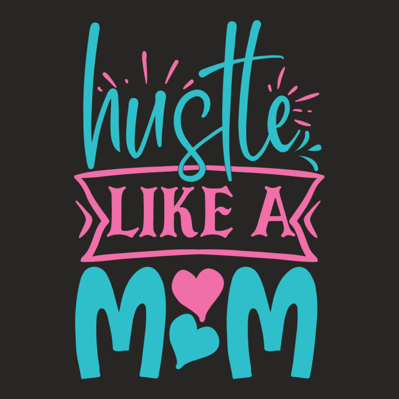 Hustle Like A Mom Ladies Fitted T-shirt | Artistshot