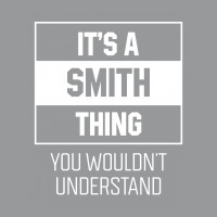 It's Smith Thing - Family Name Gift Crewneck Sweatshirt | Artistshot