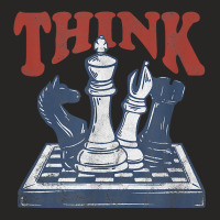 Think Chess Grandmaster Chess Board Player And Chess Lover T Shirt Ladies Fitted T-shirt | Artistshot